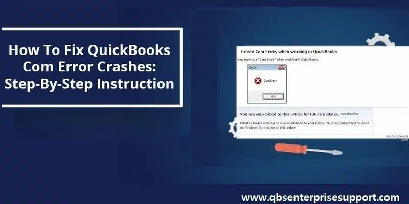 Methods to Fix QuickBooks crash com error - Featured Image