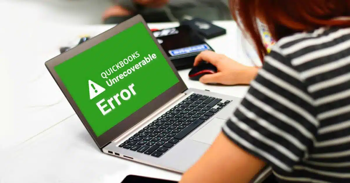 Troubleshoot Unrecoverable error in QuickBooks Desktop - Featuring Image