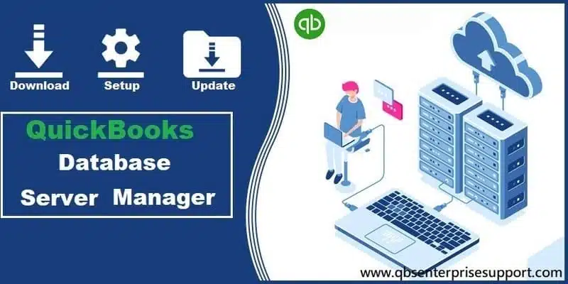 QuickBooks Database Server Manager Download Setup and Update - Featured Image