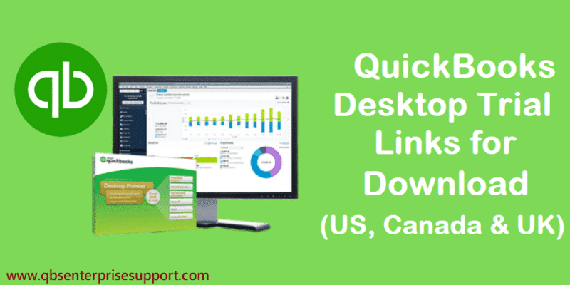 Download a Trial Version of QuickBooks Desktop (30-Days Trial)