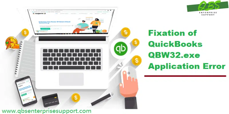 Best Ways to Resolve the QuickBooks Error QBW32.exe - Featuring Image