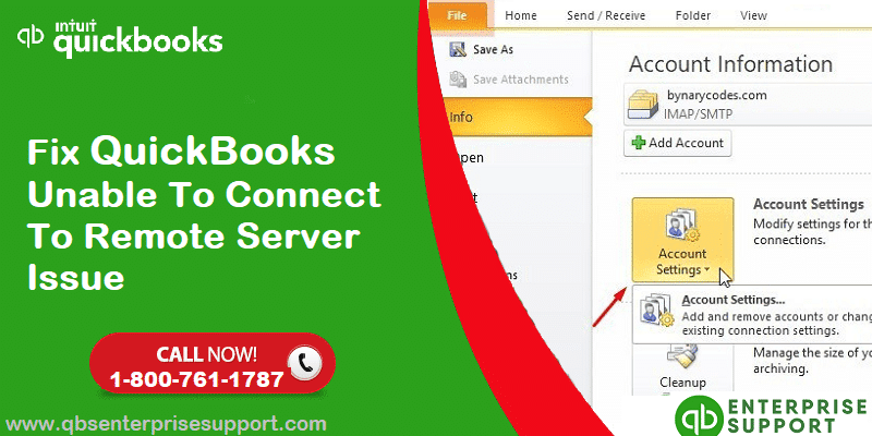 How to Fix QuickBooks Unable to Connect to Remote Server Issue?