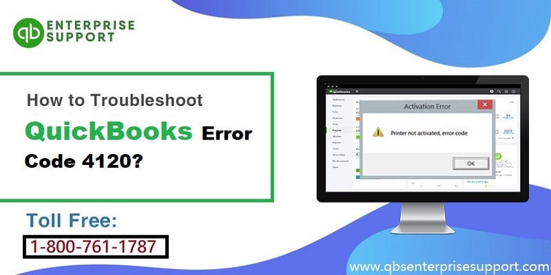 How to Fix QuickBooks Error Code 4120?