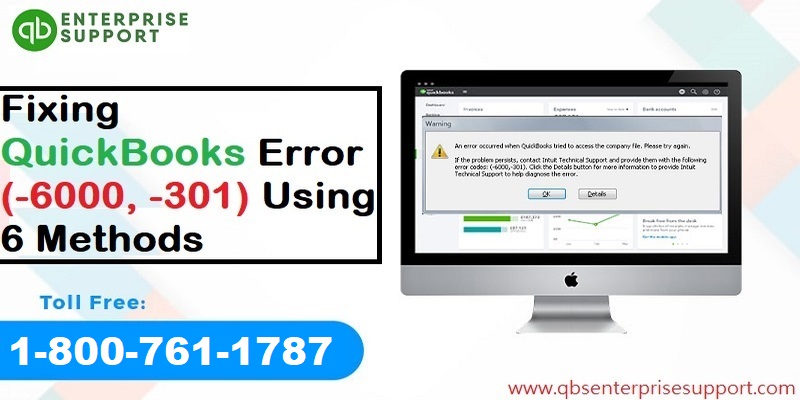 How to Get Rid of from QuickBooks Error Code 6000 301?