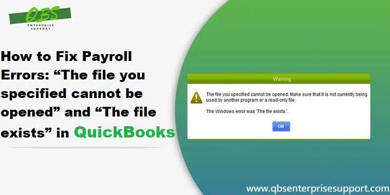Fixation of The file you specified cannot be opened error in QuickBooks - Featuring Image