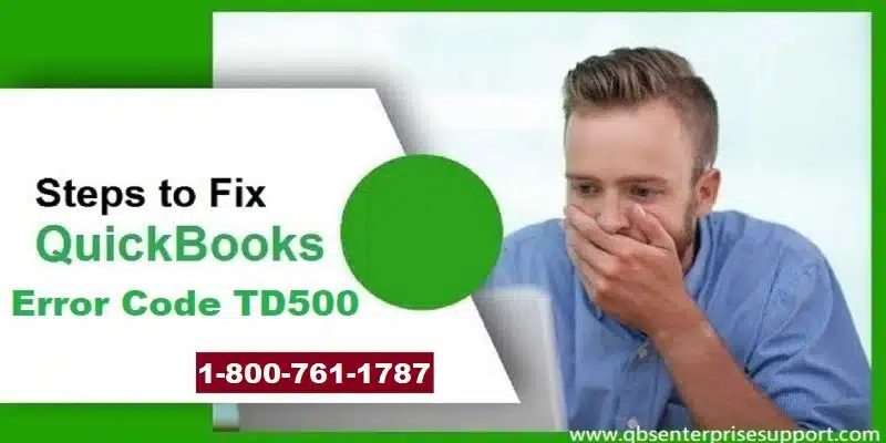 How to Fix QuickBooks Error TD500 - Featuring Image