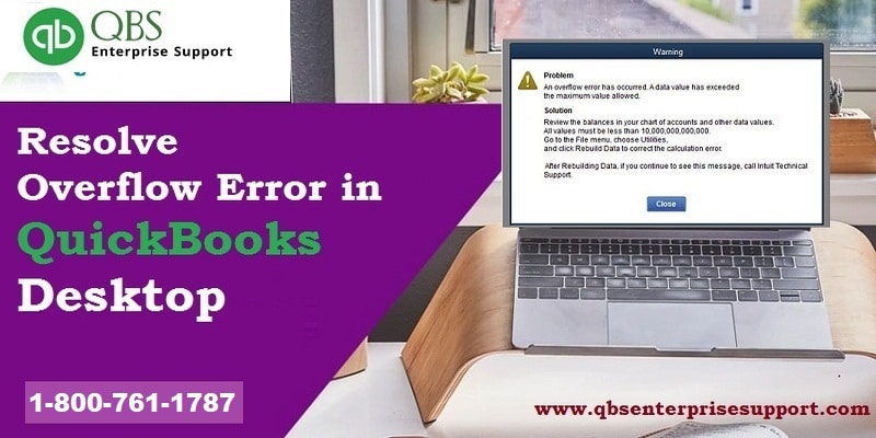 How to Fix QuickBooks Desktop Overflow Error?
