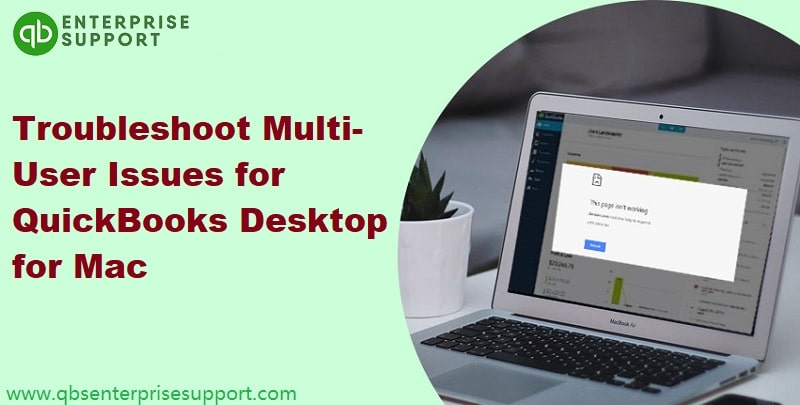 How to Troubleshoot Multi-user Issues for QuickBooks for MAC?
