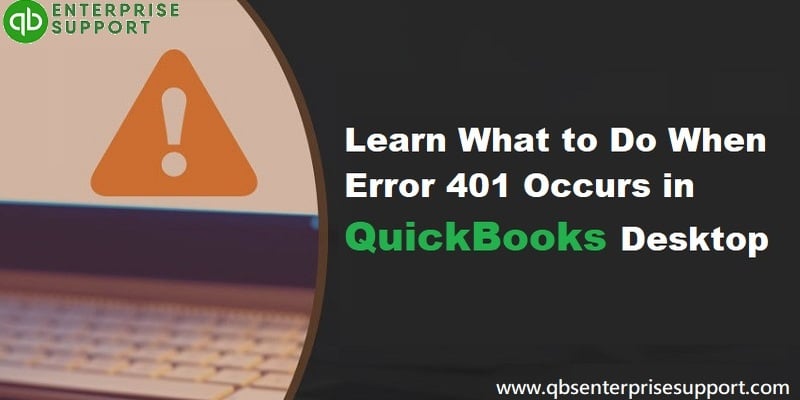 How to deal with the error 401 in QuickBooks?