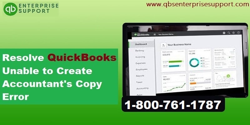 How to Resolve QuickBooks Failed to Create an Accountant’s Copy Error?