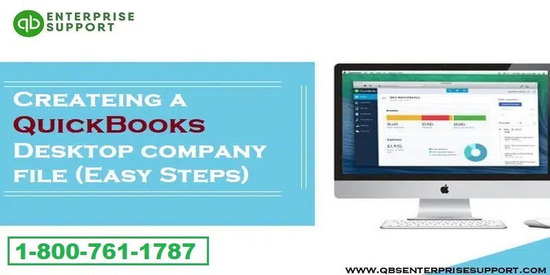Steps to Create a QuickBooks desktop company file easily - Featured Image