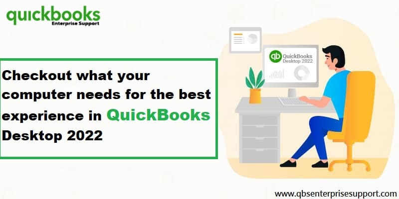What are the System Requirements for QuickBooks Desktop 2022?