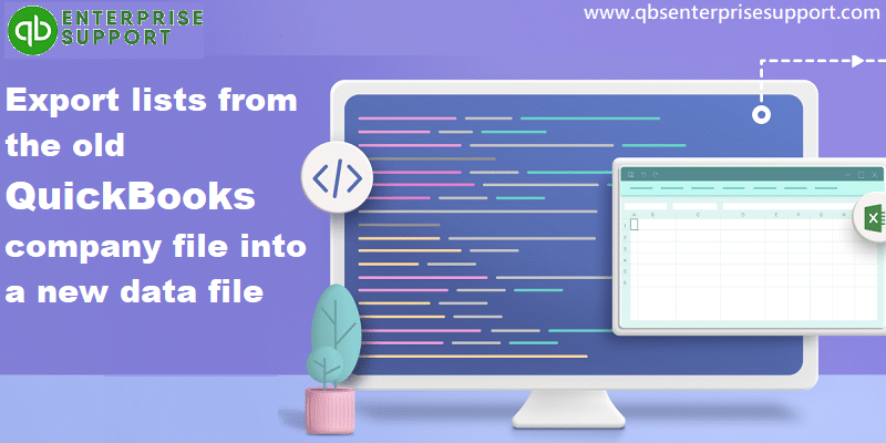 How to Export Lists from the Old Company File into a New Data File?