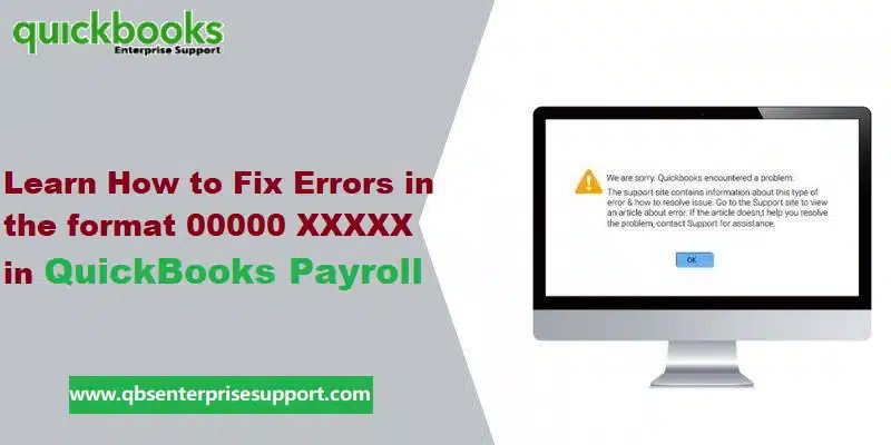 Fix-QuickBooks-Payroll-Setup-Error-Code-00000-XXXXX