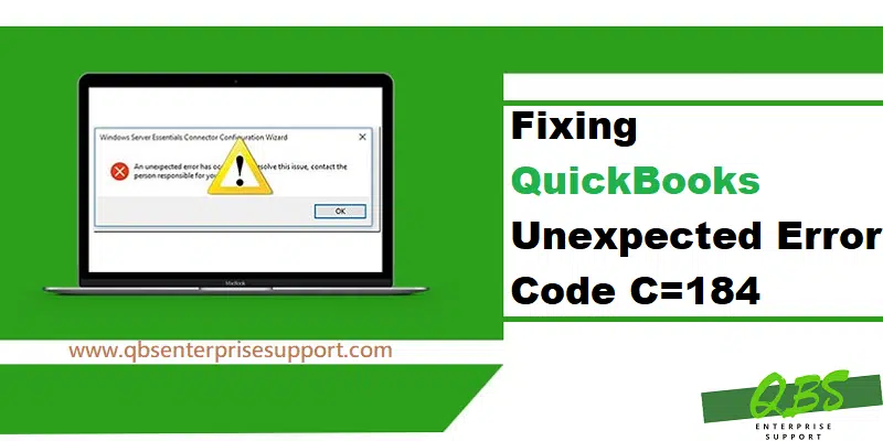 How to Troubleshoot the QuickBooks Desktop Error Code C=184 - Featuring Image