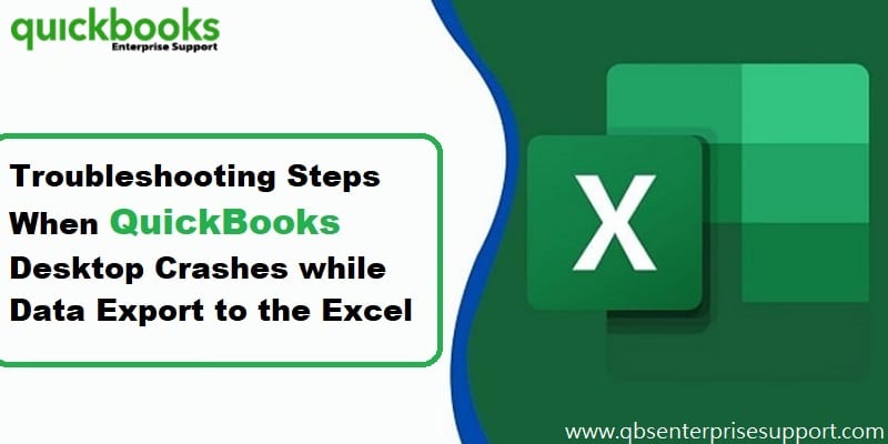 How to Fix QuickBooks Crashes While Exporting Reports to Excel?