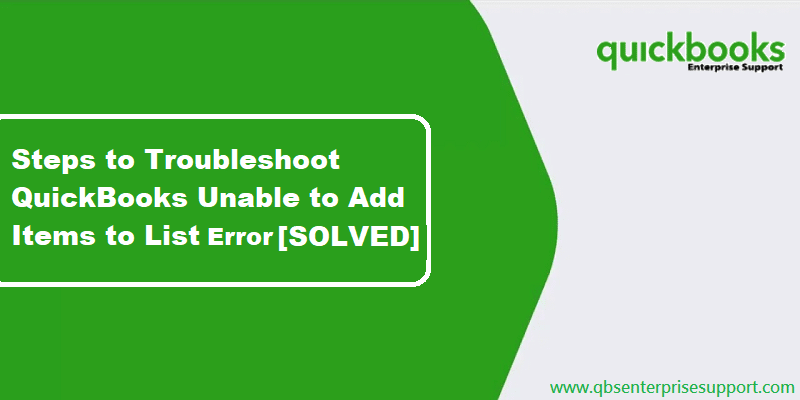 QuickBooks Update Unable to Add Item to List - How to Rectify It - Featuring Image