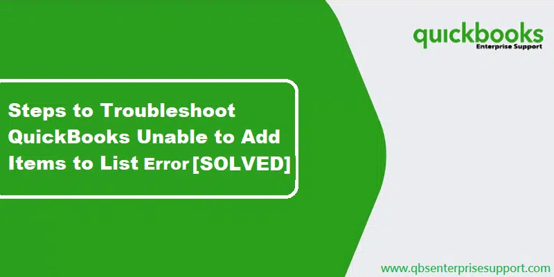 QuickBooks Update Unable to Add Item to List - How to Rectify It - Featuring Image