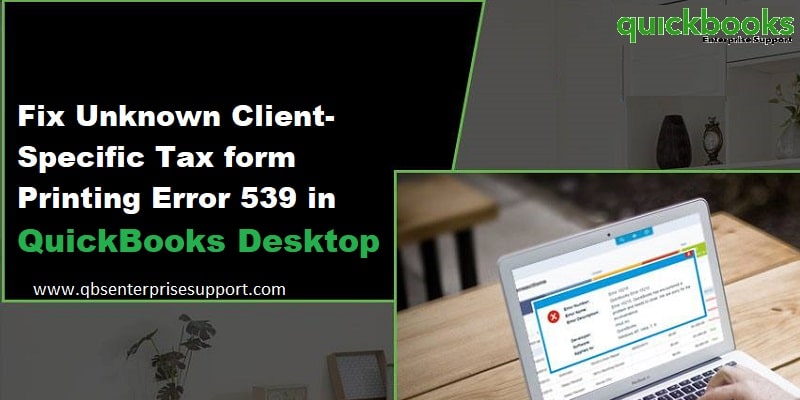What are the Methods for Resolving QuickBooks Error 539?