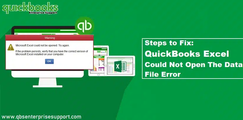 Learn How to Resolve QuickBooks Excel Could Not Open the Data File Error - Featured Image