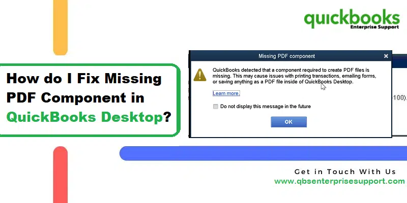 A Complete Solution Steps to Resolve QuickBooks PDF Component Missing - Featured Image