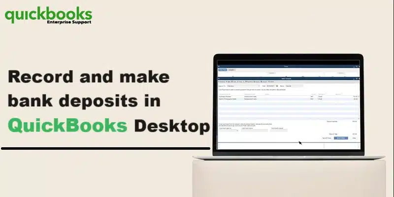 Latest steps to record and make bank deposits in QuickBooks desktop - Featured Image