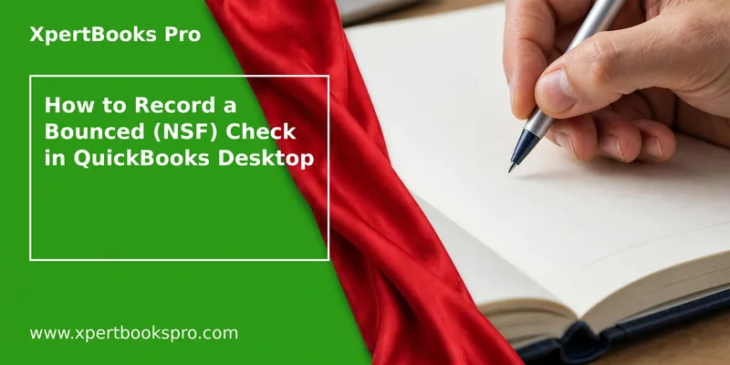 Featured image: How to Record a Bounced (NSF) Check in QuickBooks Desktop