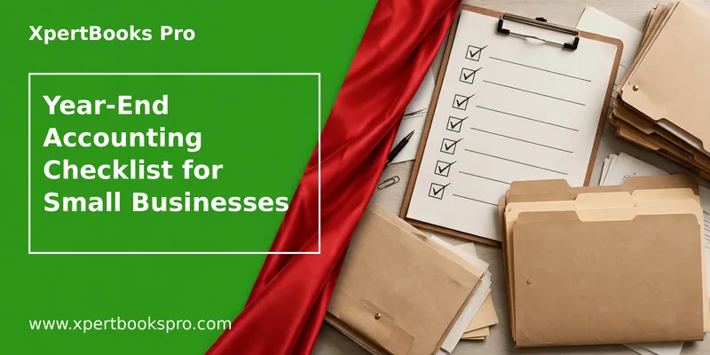 Featured image: Year-End Accounting Checklist for Small Businesses